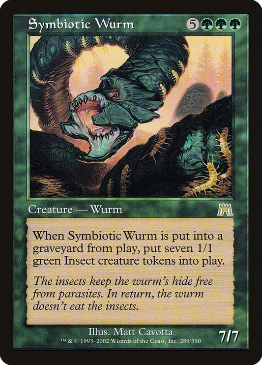 MTG Card Title: Symbiotic Wurm ONS/289