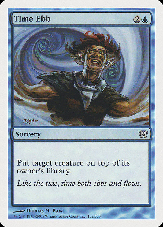 MTG Card Title: Time Ebb 9ED/107
