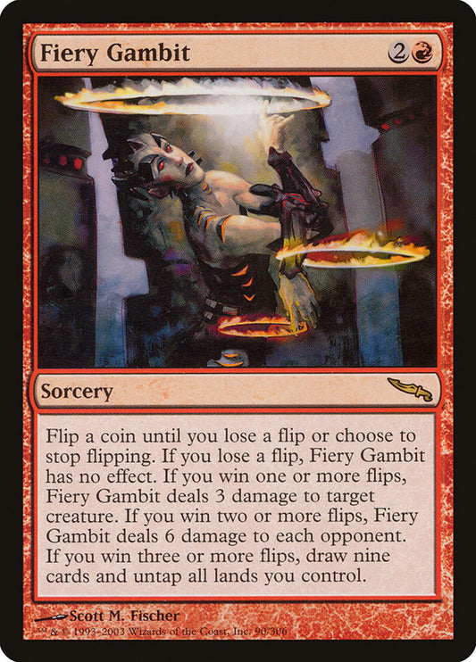 MTG Card Title: Fiery Gambit MRD/90