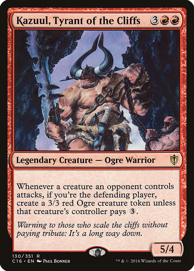 MTG Card Title: Kazuul, Tyrant of the Cliffs C16/130