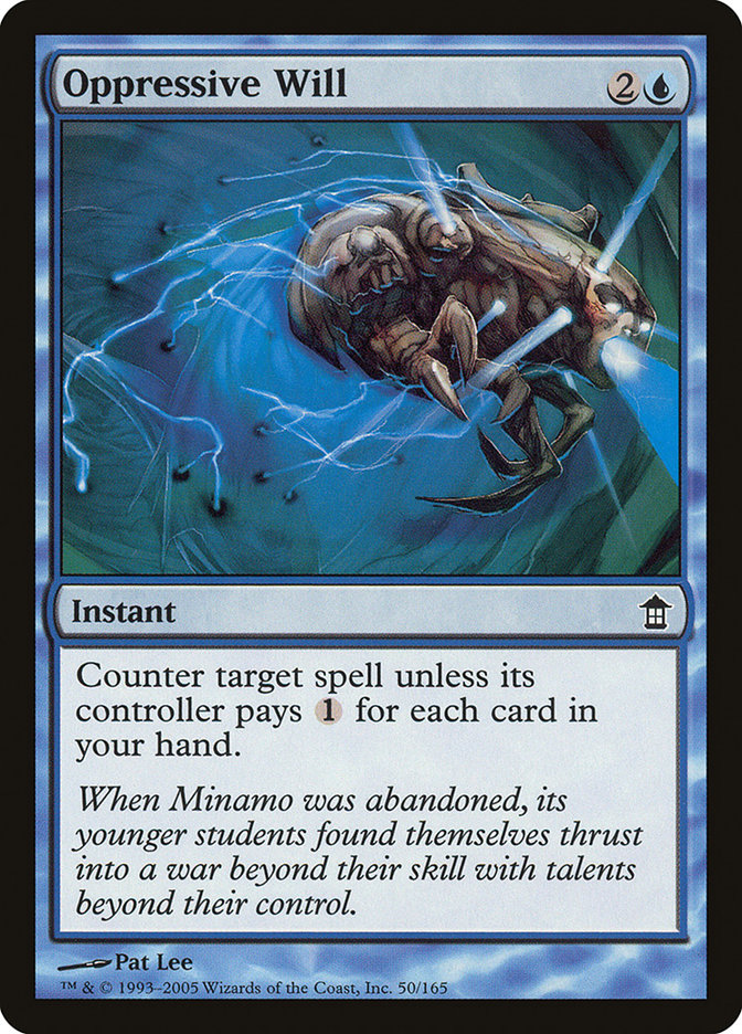 MTG Card Title: Oppressive Will SOK/50
