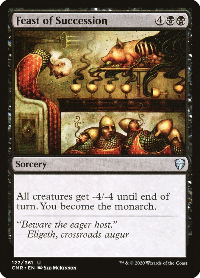 MTG Card Title: Feast of Succession CMR/127