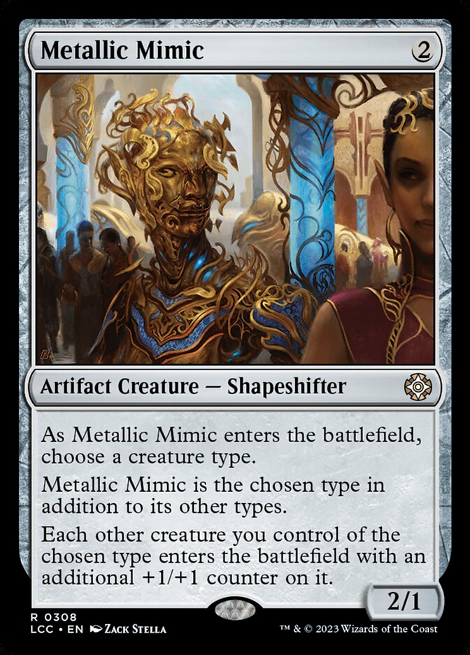 MTG Card Title: Metallic Mimic LCC/308