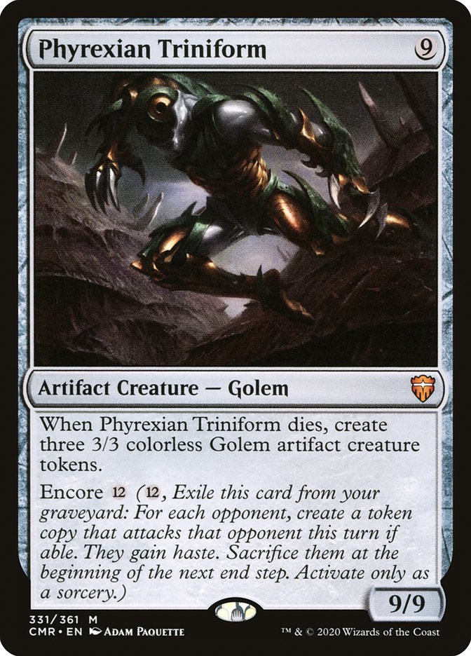 MTG Card Title: Phyrexian Triniform CMR/331