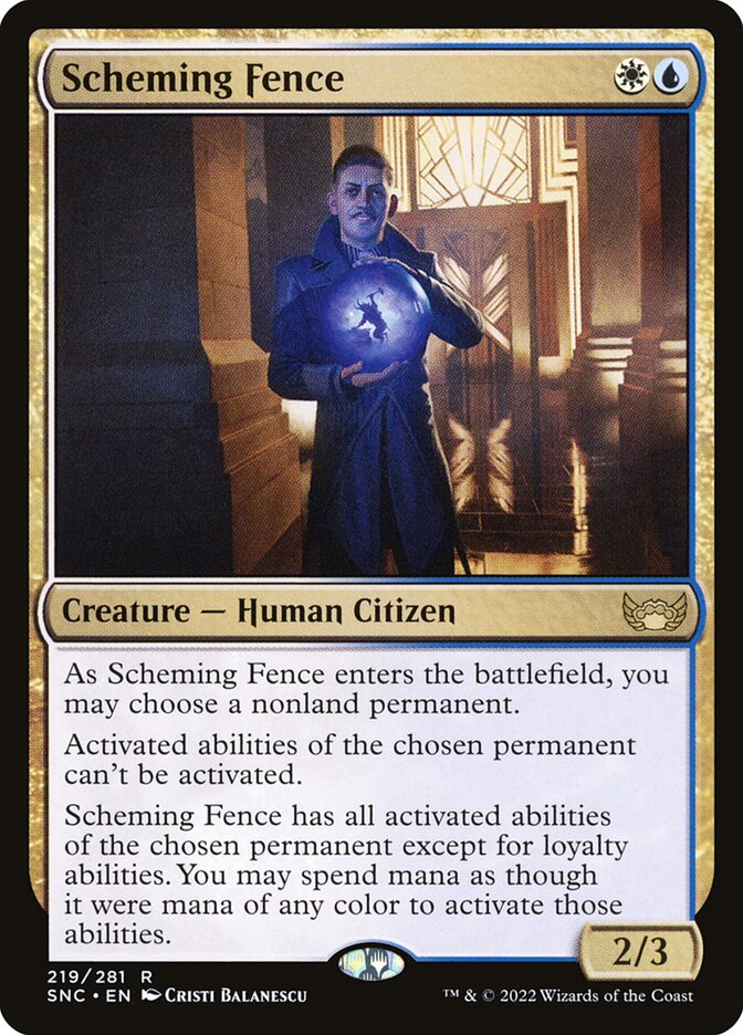 MTG Card Title: Scheming Fence SNC/219