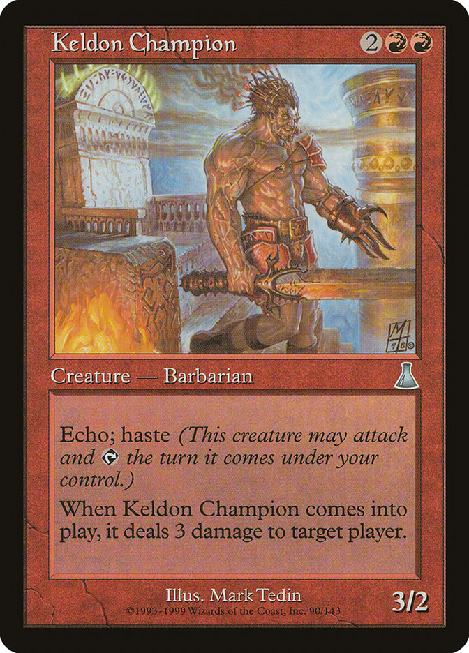 MTG Card Title: Keldon Champion UDS/90