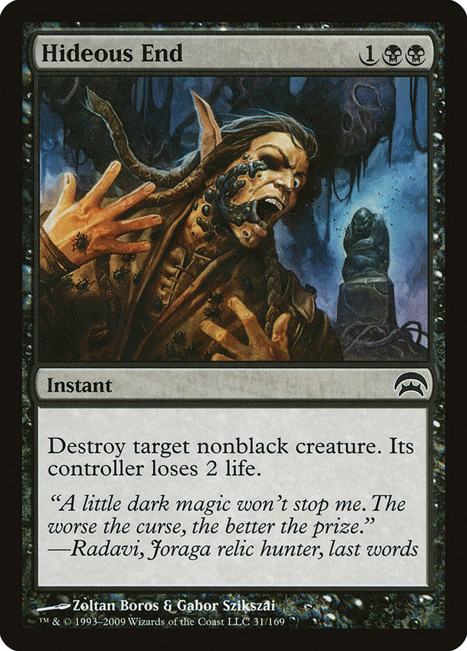 MTG Card Title: Hideous End HOP/31