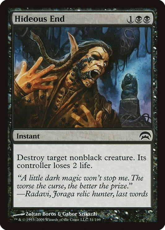 MTG Card Title: Hideous End HOP/31