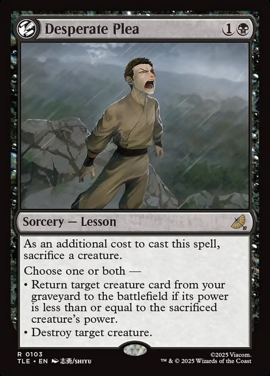 MTG Card Title: Desperate Plea TLE/103