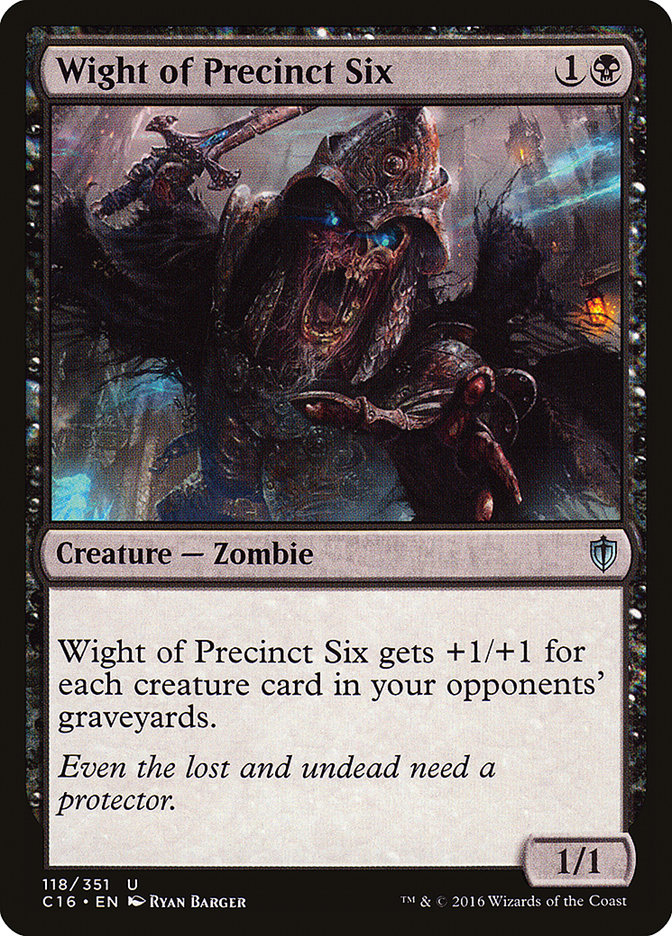 MTG Card Title: Wight of Precinct Six C16/118