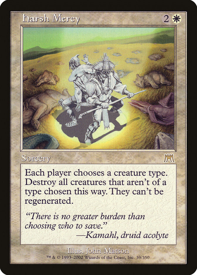 MTG Card Title: Harsh Mercy ONS/39