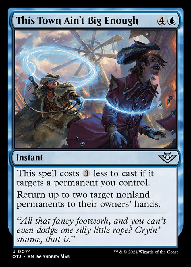 MTG Card Title: This Town Ain't Big Enough OTJ/74