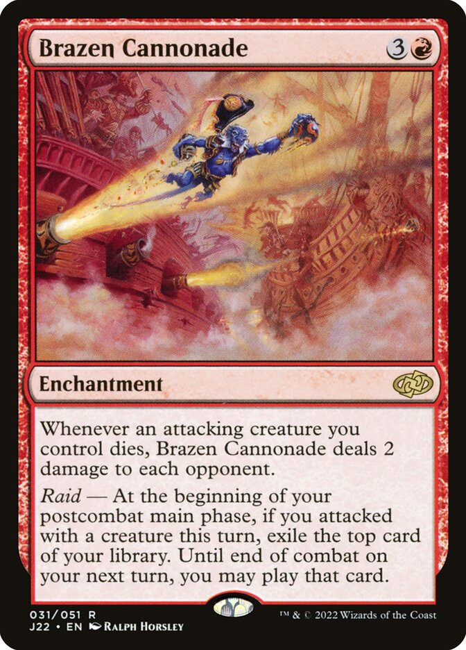 MTG Card Title: Brazen Cannonade J22/31