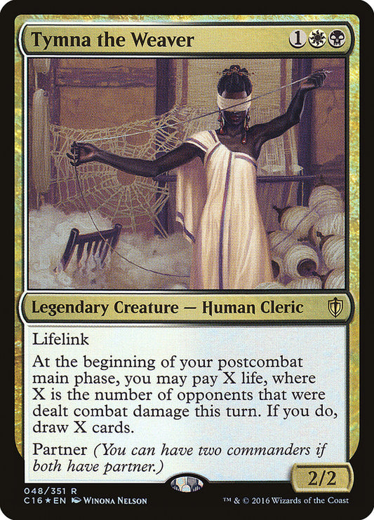 MTG Card Title: Tymna the Weaver C16/48