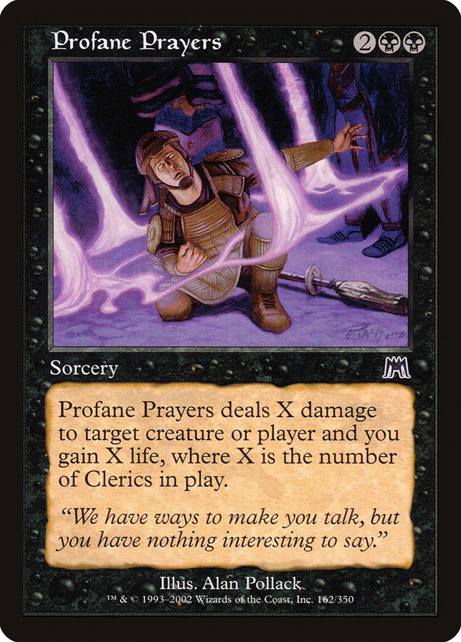 MTG Card Title: Profane Prayers ONS/162