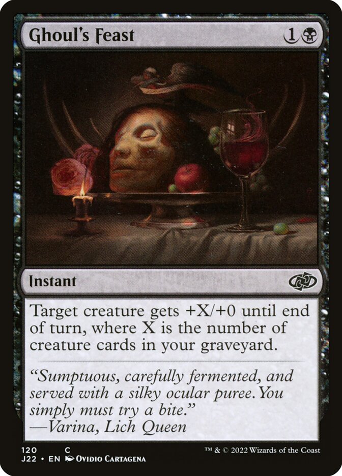 MTG Card Title: Ghoul's Feast J22/120