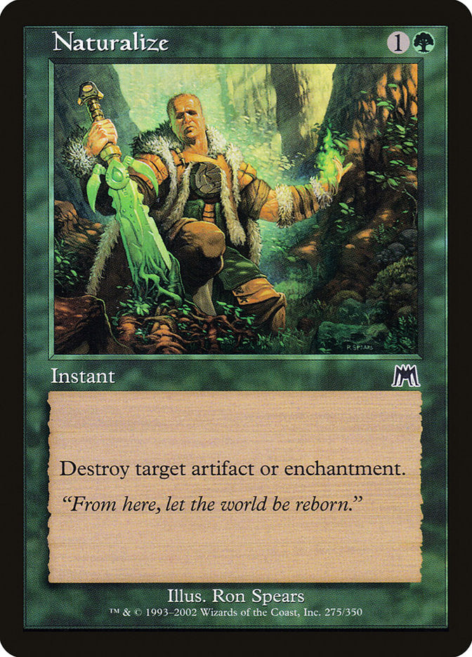 MTG Card Title: Naturalize ONS/275