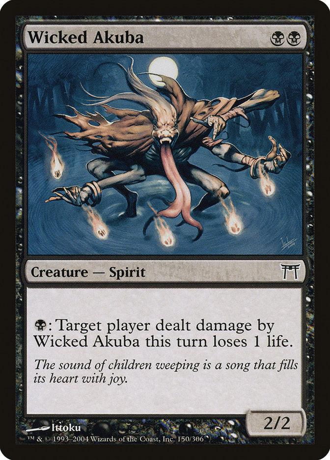 MTG Card Title: Wicked Akuba CHK/150