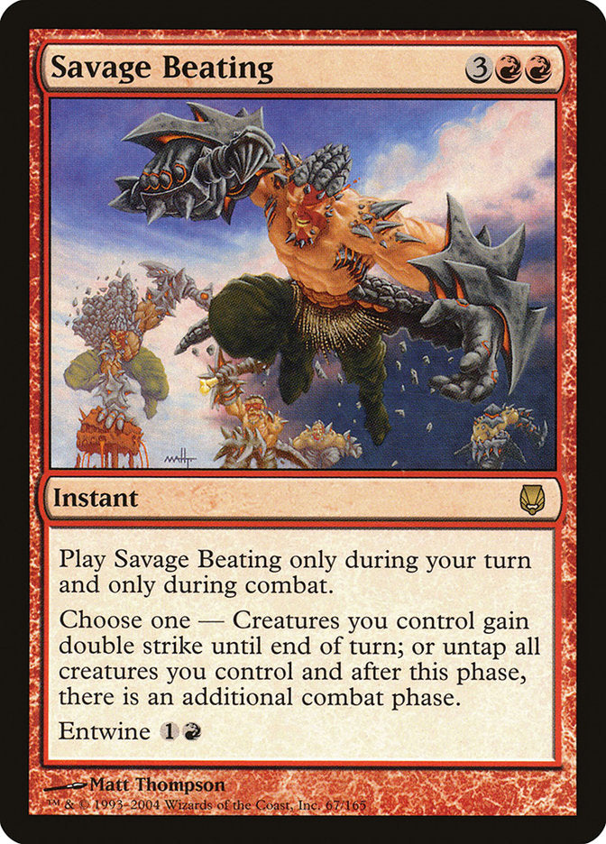 MTG Card Title: Savage Beating DST/67