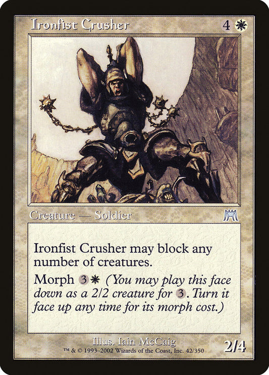 MTG Card Title: Ironfist Crusher ONS/42