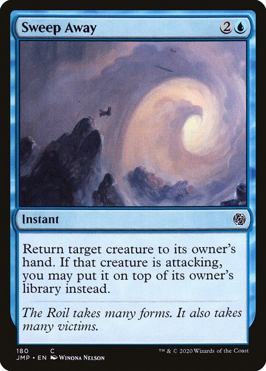 MTG Card Title: Sweep Away JMP/180