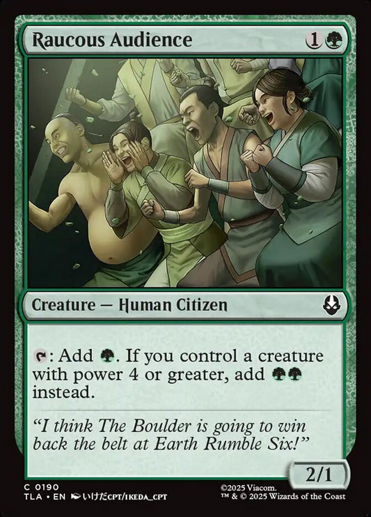 MTG Card Title: Raucous Audience TLA/190