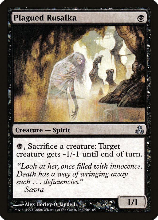 MTG Card Title: Plagued Rusalka GPT/56