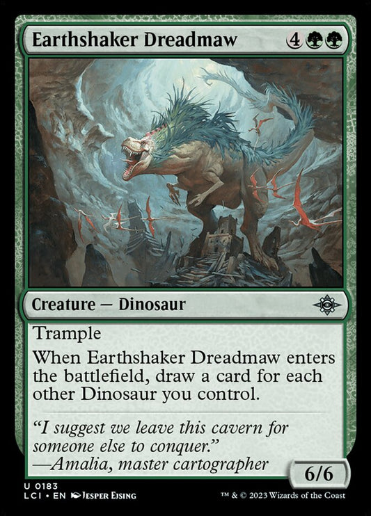 MTG Card Title: Earthshaker Dreadmaw LCI/183