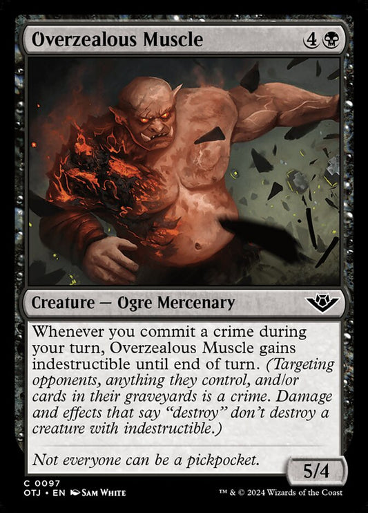 MTG Card Title: Overzealous Muscle OTJ/97