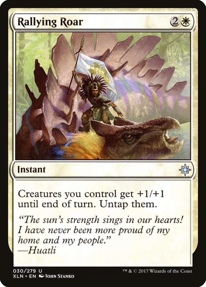 MTG Card Title: Rallying Roar XLN/30