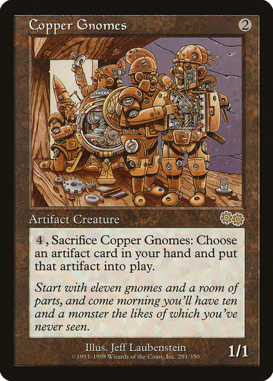 MTG Card Title: Copper Gnomes USG/291