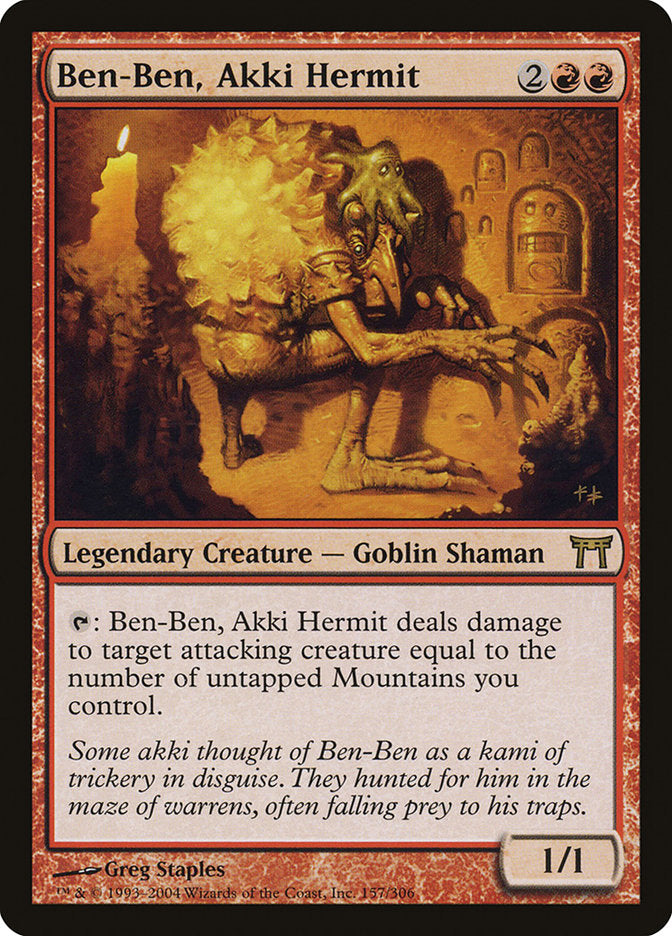 MTG Card Title: Ben-Ben, Akki Hermit CHK/157
