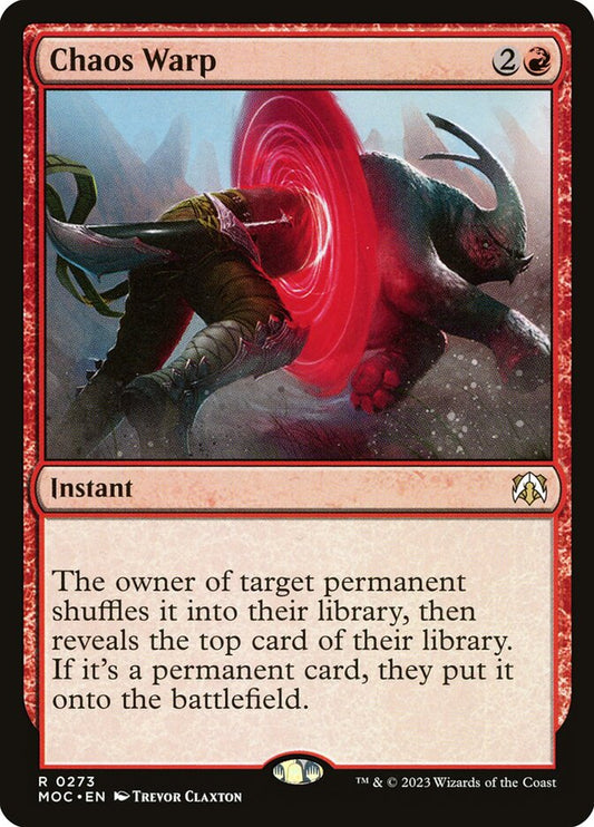 MTG Card Title: Chaos Warp MOC/273
