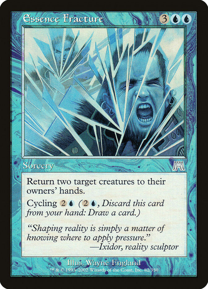 MTG Card Title: Essence Fracture ONS/82