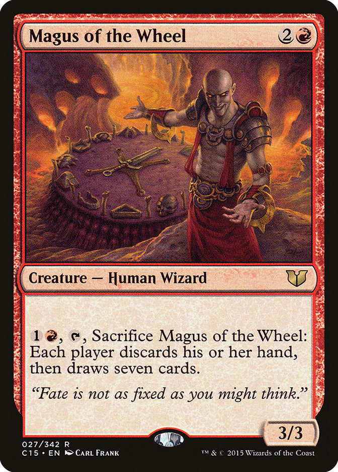 MTG Card Title: Magus of the Wheel C15/27
