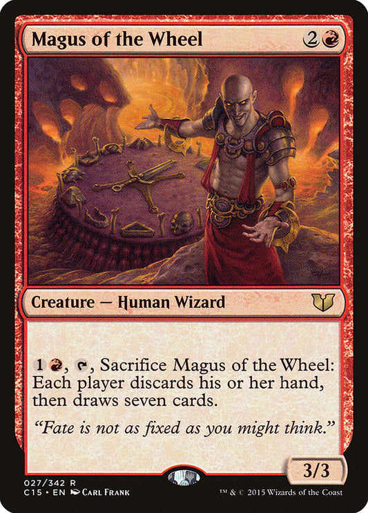 MTG Card Title: Magus of the Wheel C15/27