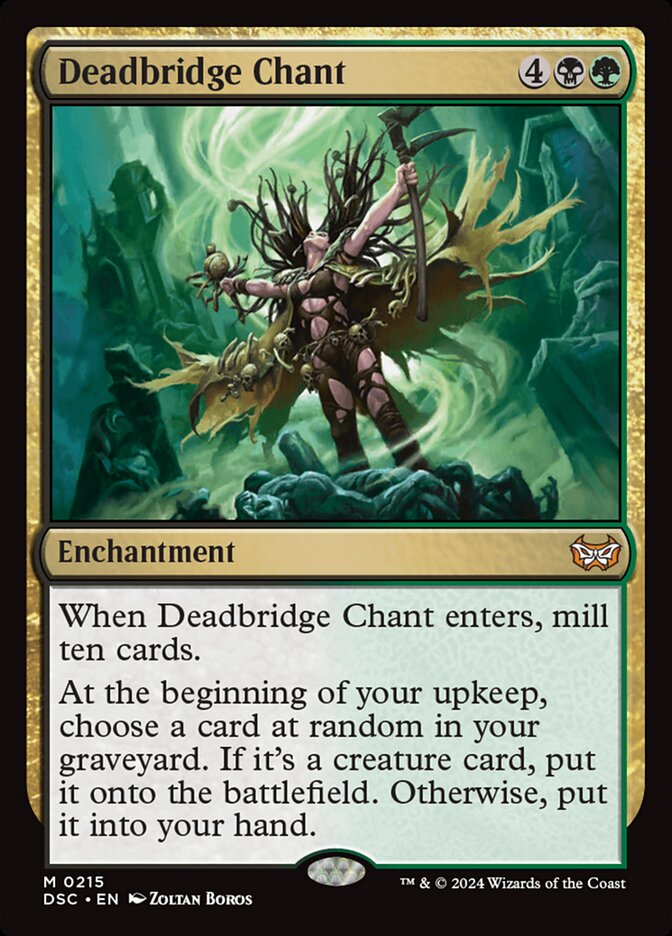 MTG Card Title: Deadbridge Chant DSC/215