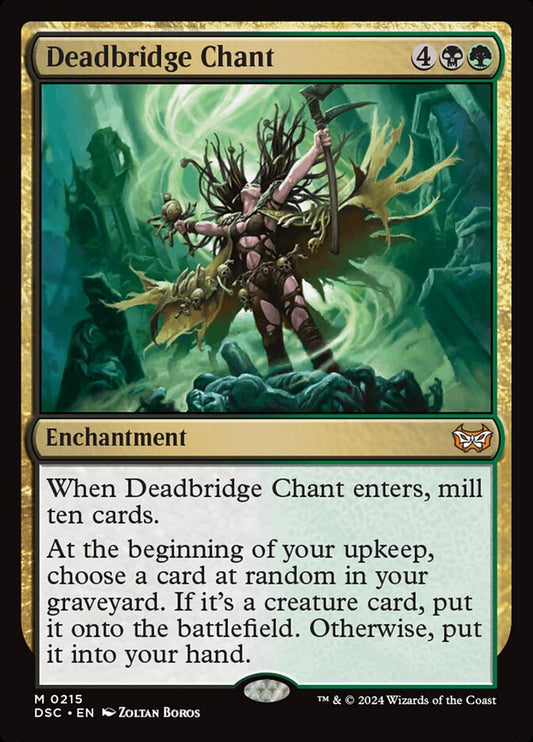 MTG Card Title: Deadbridge Chant DSC/215