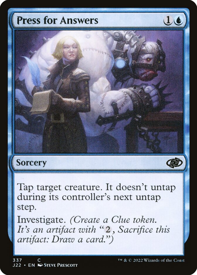 MTG Card Title: Press for Answers J22/337
