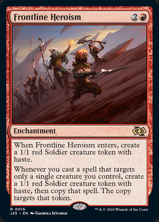 MTG Card Title: Frontline Heroism J25/15