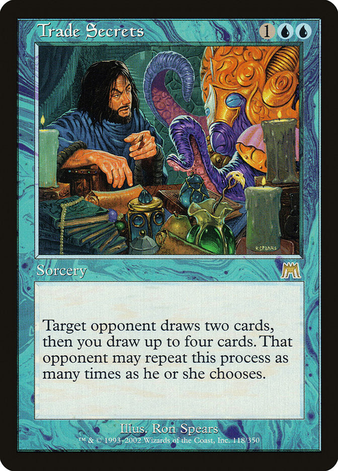 MTG Card Title: Trade Secrets ONS/118