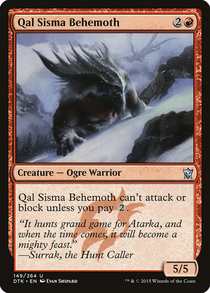 MTG Card Title: Qal Sisma Behemoth DTK/149
