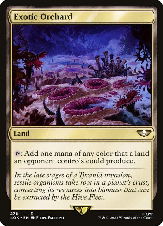 MTG Card Title: Exotic Orchard 40K/278