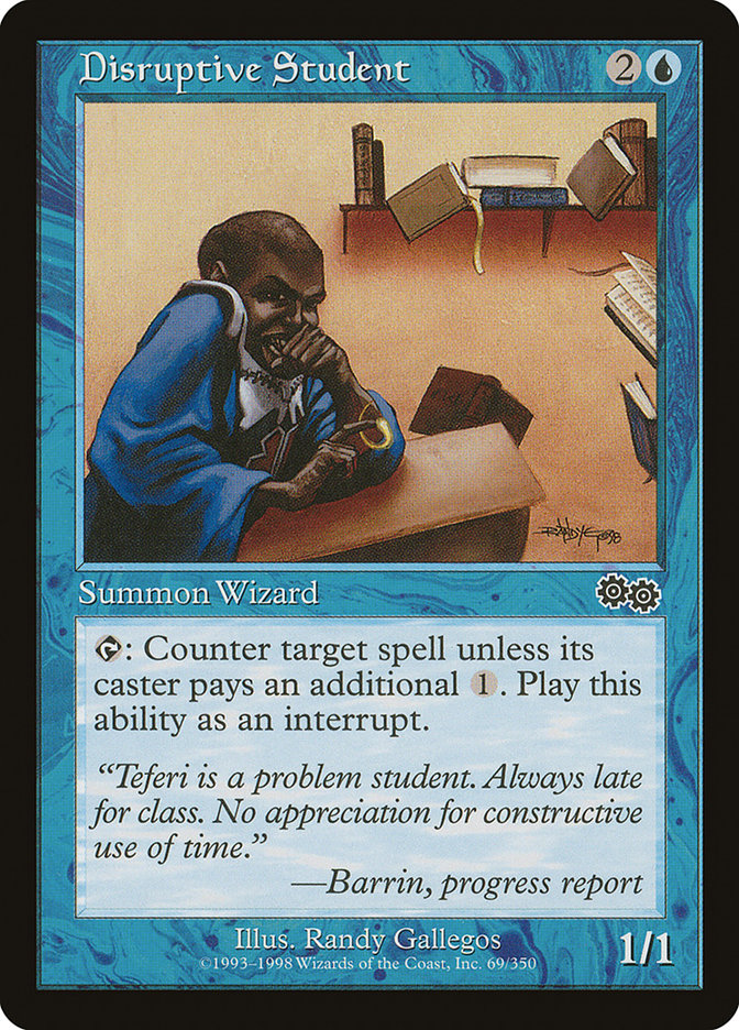 MTG Card Title: Disruptive Student USG/69