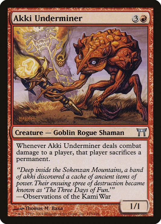 MTG Card Title: Akki Underminer CHK/155
