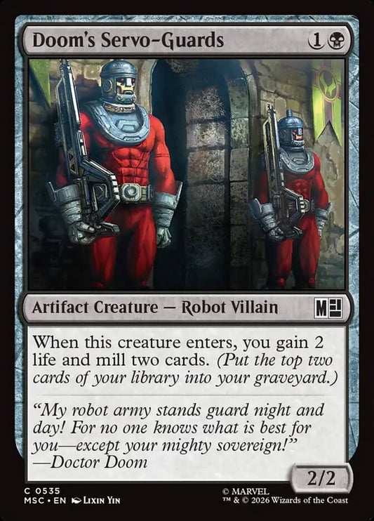 MTG Card Title: Doom's Servo-Guards MSC/535