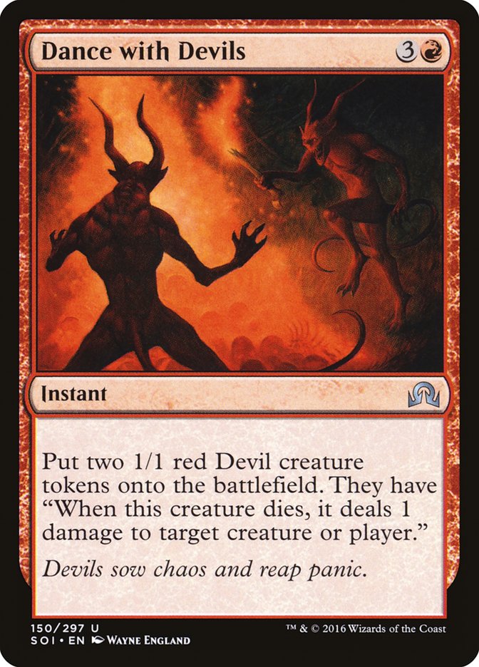 MTG Card Title: Dance with Devils SOI/150