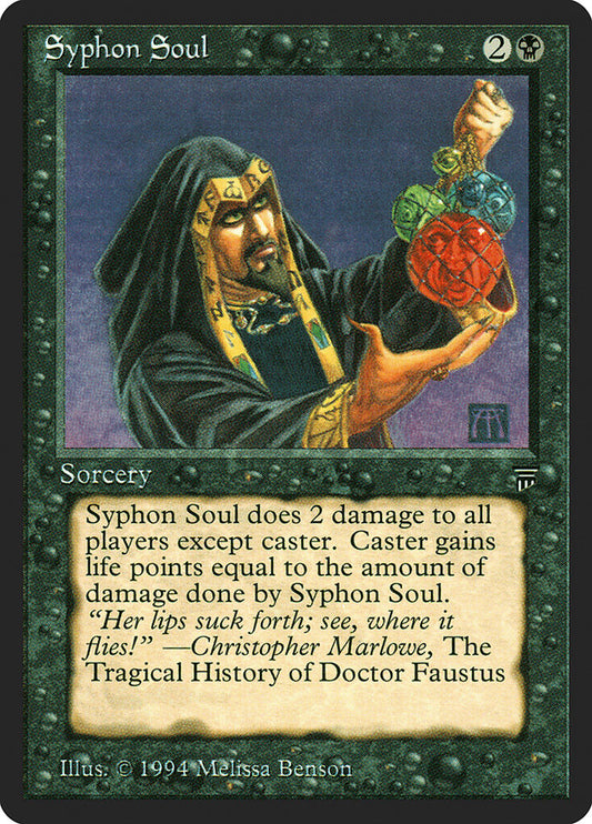 MTG Card Title: Syphon Soul LEG/118