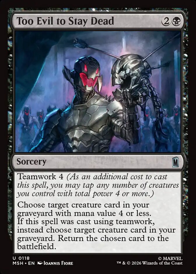 MTG Card Title: Too Evil to Stay Dead MSH/118