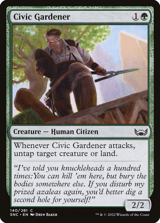 MTG Card Title: Civic Gardener SNC/140